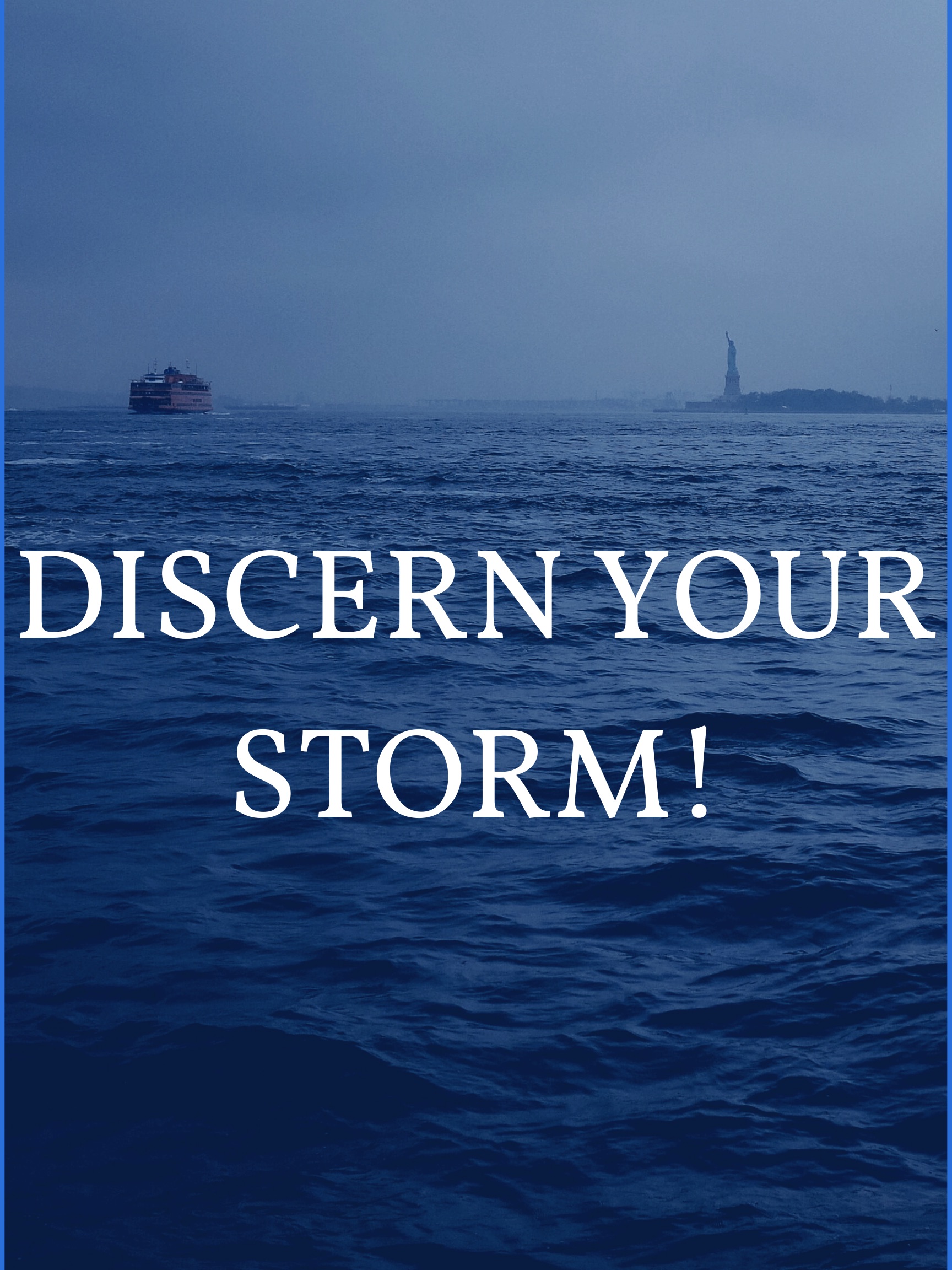 Discern Your Storm